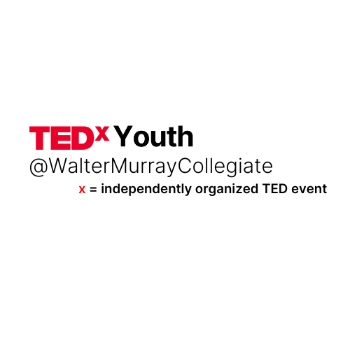 TEDxYouthWalterMurrayCollegiate